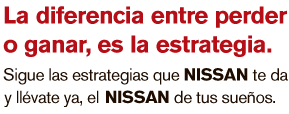 La diferencia entre perder o ganar es la estrategia.