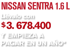 Precio Nissan Sentra 1.6 L